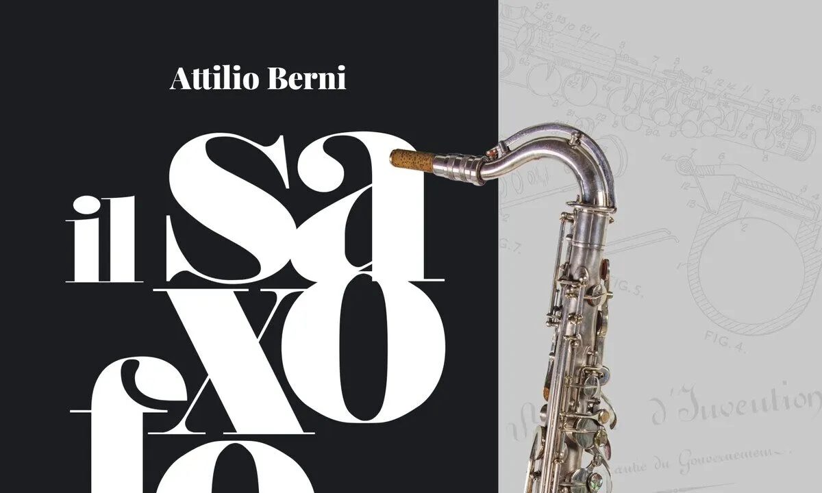 Attilio Berni presenta il suo libro sul saxofono in Italia: storia e cultura musicale