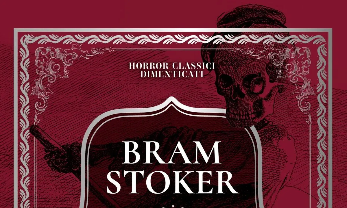 Bram Stoker: antologia ‘La sepoltura dei topi’ con capitolo escluso di Dracula