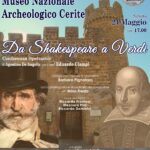 Appuntamento A Cerveteri Il 24 Maggio Con La Conferenza-Spettacolo Da Shakespeare A Verdi Al Museo Archeologico Cerite
