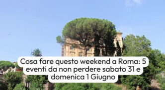 Cosa Fare A Roma Tra Il 31 Mag
