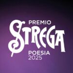 I Finalisti Del Premio Strega Poesia 2025 Annunciati Al Maxxi L’Aquila Con Cinque Opere In Gara