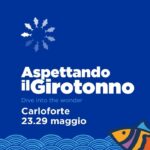 Il Girotonno 2025 A Carloforte Si Allunga Con Una Settimana Di Eventi Culturali E Gastronomici