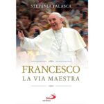 Il Pontificato Di Papa Francesco E Il Consolidamento Del Magistero Post Vaticano Ii