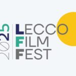 Al Lecco Film Fest 2025 Ospiti, Eventi E Focus Sul Cinema Italiano Tra Mito E Contemporaneità