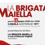 La Brigata Maiella Torna A L’Aquila Con La Presentazione Del Nuovo Volume Di Edoardo Puglielli