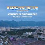 Radio Italia Live 2025 Arriva A Palermo Con Un Concerto Gratuito Al Foro Italico Il 27 Giugno