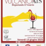 Vulcanicais 2025 A Ercolano Festa Di Sapori E Tradizioni Del Vesuvio A Villa Signorini