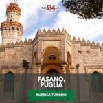 Fasano Tra Mare E Colline: Storia, Natura E Tradizioni Della Città Pugliese
