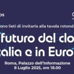 Il Futuro Del Cloud In Italia E Europa: Sfide, Regolamentazioni E Strategie Industriali Per Restare Competitivi Nel 2025