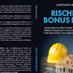 Quali Rischi Comportano I Bonus Edilizi E Come Difendersi Da Accertamenti E Contenziosi Fiscali