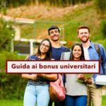 Bonus Universitari 2025: Come Ottenere Detrazioni Fiscali E Agevolazioni Per Studenti E Famiglie