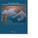 Blue Marina Awards a Porto Cervo il 6 ottobre: una nuova rotta per i porti turistici sostenibili